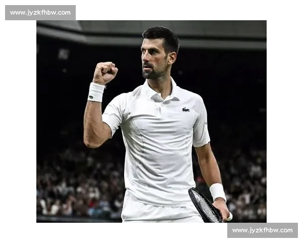 德约的时间赛跑:不再为数字,只为战场尊严 德约的时间赛跑:不再为数字,只为战场尊严